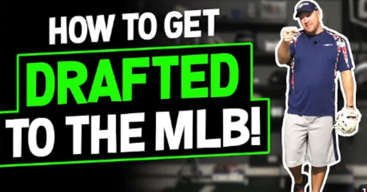 how to get drafted to mlb